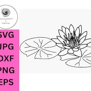 Linda flor de nenúfar e nenúfar SVG, nenúfar, para Cricut Cameo e Silhouette, lagoa svg, água, gravador a laser, svg, PNG, EPS, dxf, jpg