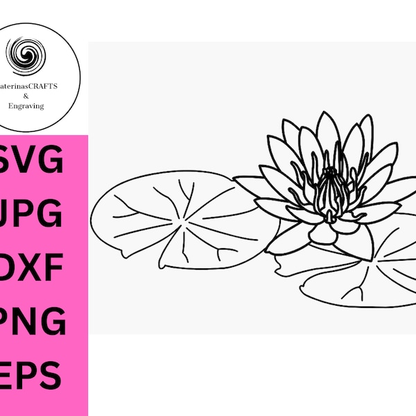 Cute Water Lily flower and lily pad SVG, lily pad, for Cricut Cameo and Silhouette, pond svg, water, laser engraver, svg, PNG, EPS, dxf, jpg