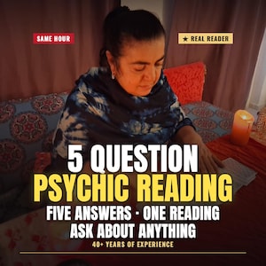 May include: A psychic reading service advertisement featuring text that reads 5 QUESTION PSYCHIC READING, FIVE ANSWERS - ONE READING, ASK ABOUT ANYTHING, 40+ YEARS OF EXPERIENCE, SAME HOUR, and REAL READER, with a person in a dark blue patterned shawl.
