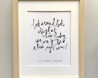 Hamilton Musical Lucky to Be Alive Lyric Art Print || 5x7 || 8x10 || 11x14