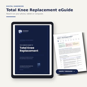 May include: A digital handbook titled Total Knee Replacement eGuide displayed on a tablet screen next to a printed page showing a recovery timeline. The cover features the text The Complete Guide to Total Knee Replacement by Tom Morgan.