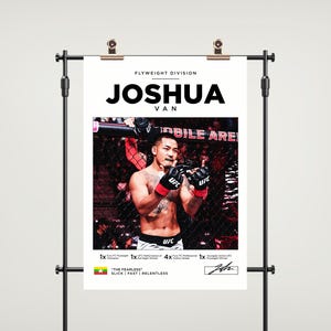 May include: A vertical poster featuring a photograph of UFC fighter Joshua Van in the center. The text reads Flyweight Division, Joshua Van, and lists his career achievements. The Myanmar flag is displayed with the text The Fearless, Slick, Fast, Relentless.