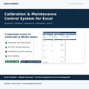 May include: A digital Excel template for a Calibration & Maintenance Control System. The interface features a dashboard with columns for equipment, calibration, maintenance, certificates, and actions. It includes automatic due-date status, 30, 60, and 90-day planning, certificate tracking, and cost visibility. The system is macro-free and includes a blank and sample version.