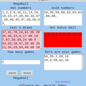 May include: A blue and white computer screen displaying a lottery game called Megaball. The screen shows the hot numbers, cold numbers, last 5 draws, hot bonus ball, and a section to enter how many games you want to play. The screen also shows the numbers 56, 35, 2, 58, 16, 19, 9, 59, 62, 10.