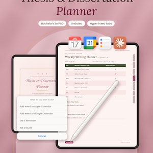 May include: A digital Thesis & Dissertation Planner for Goodnotes and Notability featuring a weekly writing planner interface, hyperlinked tabs, and a pop-up menu with options to add events to Apple or Google Calendar, set a reminder, or ask Claude.