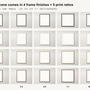 May include: A grid of twenty empty picture frames in black, white, oak, and walnut finishes. The text reads: Every scene comes in 4 frame finishes x 5 print ratios. The ratios listed are 2:3, 3:4, 4:5, 1:1, and ISO A (A4/A3/A2).