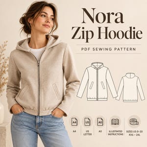 Puede incluir: Una sudadera con capucha y cremallera en color beige con bolsillos delanteros. El texto dice Nora Zip Hoodie PDF Sewing Pattern. Incluye iconos para formatos A4, US Letter y A0, instrucciones ilustradas y tallas US 0-20 y XXS-2XL del patrón.