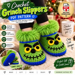 May include: A digital PDF pattern for crochet Grinch slippers featuring step-by-step instructions. The slippers are bright green with blue trim, yellow eyes, black eyebrows, and a stitched mouth. The design includes a fuzzy green cuff at the top.