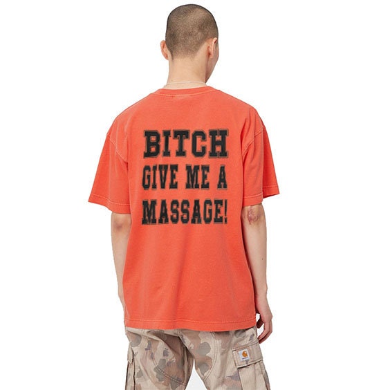 Bitch Give Me A Massage Shirt