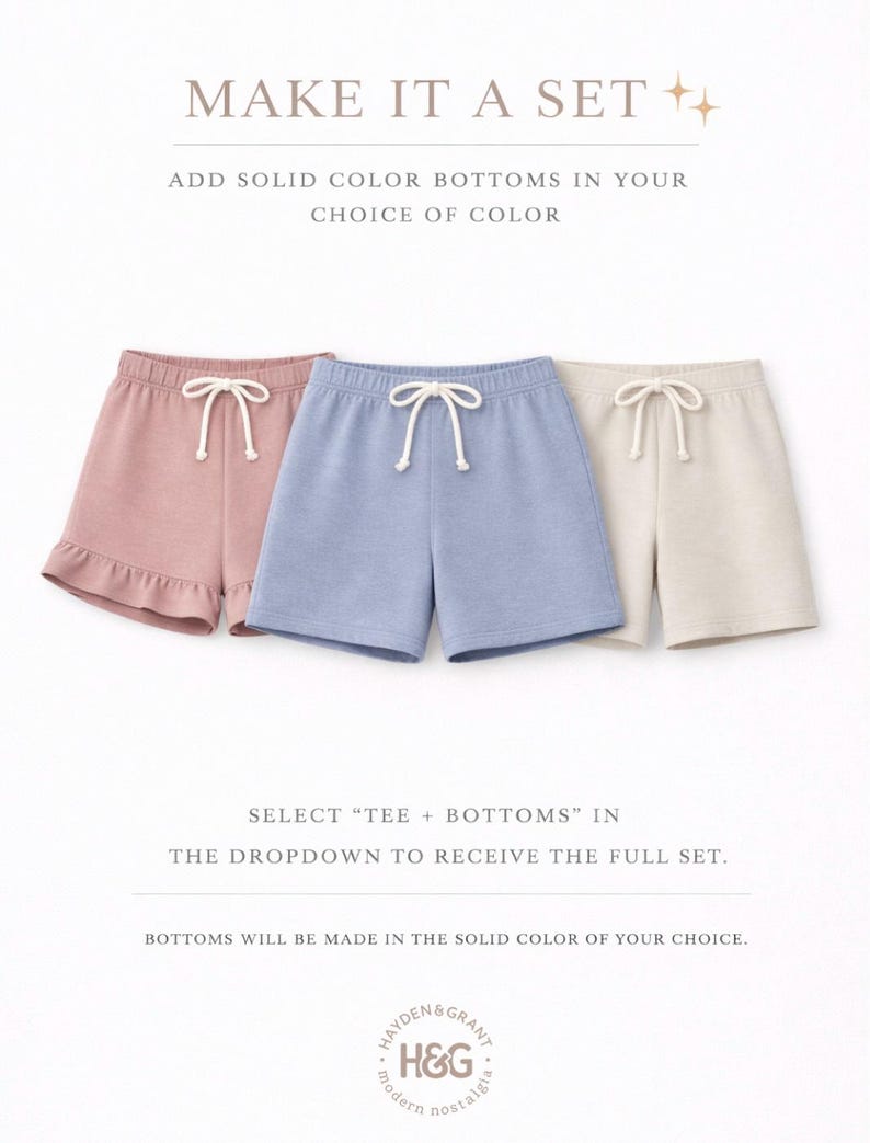 The image is an advertisement for H&G clothing, featuring three pairs of shorts in solid colors - pink, blue, and beige - arranged in a row. The text encourages customers to "Make it a set" by adding solid color bottoms to their choice of color, and provides instructions to "Select 'tee + bottoms' in the dropdown to receive the full set."