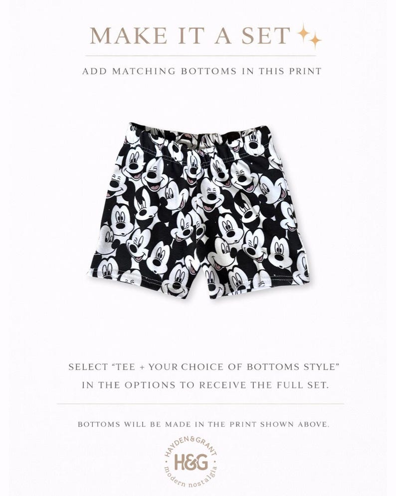 The image is an advertisement for a product featuring a pair of shorts with a Mickey Mouse pattern. The text encourages customers to "Make it a set" by adding matching bottoms, and provides options to customize the style of the bottoms. The ad also mentions that bottoms will be made in the print shown above.