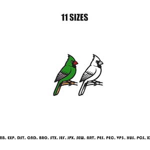 May include: An embroidery design featuring two cardinal birds perched on a branch, one in green and one in white outline. The text 11 SIZES appears at the top, and the file formats EMB, EXP, DST, CND, BRO, STX, JEF, JPX, SEW, ART, PES, PEC, VP3, HUS, PCS, XXX are listed at the bottom.