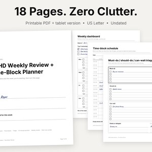 May include: An undated ADHD weekly review and time-block planner with 18 pages in US Letter format. The printable PDF and tablet-compatible document features sections for a weekly dashboard, time-block schedule, and a must-do, should-do, can-wait triage.