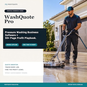 May include: A digital advertisement for WashQuote Pro software featuring text that reads: Perpetual Commercial Licence, WashQuote Pro, Pressure Washing Business Software + 50+ Page Profit Playbook, Works Offline, One-Time Payment, Quote Smarter, Track Every Job, Find The Profit Leaks, Software + practical playbook + templates, Profitquote Publication, Instant Digital Download.