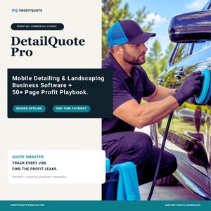 May include: A digital advertisement for DetailQuote Pro software featuring text that reads Perpetual Commercial Licence, Mobile Detailing & Landscaping Business Software + 50+ Page Profit Playbook, Works Offline, One-Time Payment, Quote Smarter, Track Every Job, Find The Profit Leaks.
