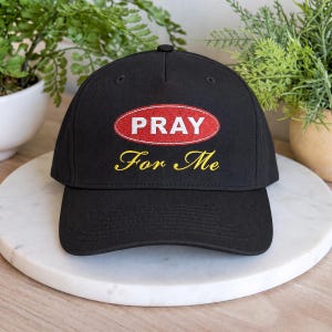 Pray For Me Hat | Christian Trucker Hat | Embroidered Snapback Cap | Faith Based Hat | Christian Apparel