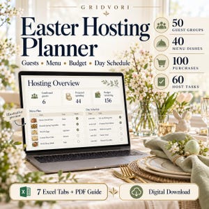 May include: A digital Easter Hosting Planner displayed on a laptop screen, featuring sections for guests, menu, budget, and day schedule. The interface includes a Hosting Overview with tables for menu plans and tasks. Text includes 7 Excel Tabs + PDF Guide.