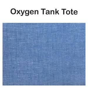 Oxygen Tank Tote for B and C tanks, wide padded strap, portable oxygen travel bag, vertical, medium blue chambray fabric