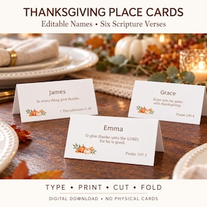 May include: Three white folded paper place cards with brown text and watercolor pumpkin illustrations. The cards display names like James, Grace, and Emma, along with scripture verses. The text reads: THANKSGIVING PLACE CARDS, Editable Names, Six Scripture Verses, TYPE, PRINT, CUT, FOLD, DIGITAL DOWNLOAD, NO PHYSICAL CARDS.