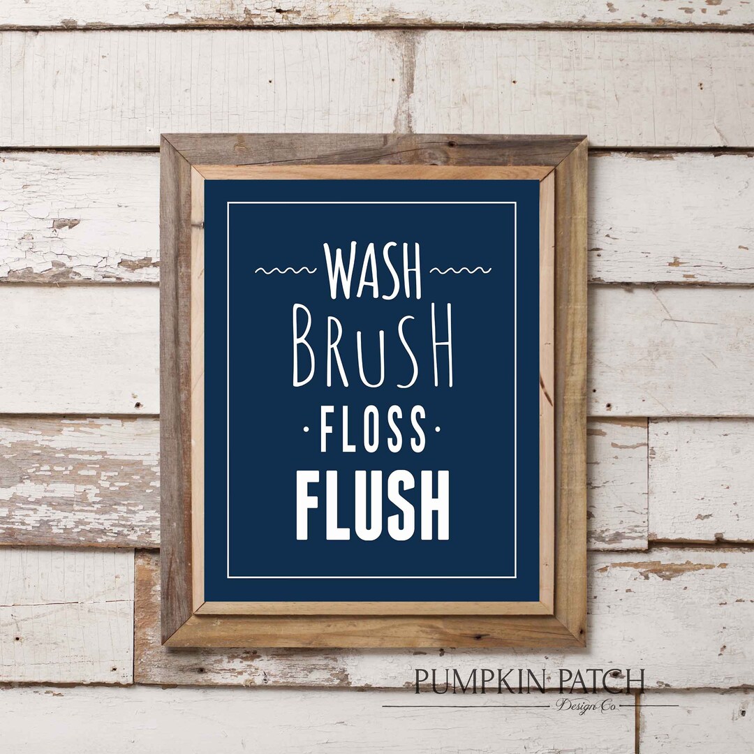 Wash Brush Floss Flush Bathroom Wall Art Printable Instant - Etsy