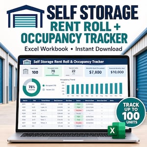 May include: A laptop displaying a Self Storage Rent Roll and Occupancy Tracker Excel workbook. The screen shows data tables, a 78% occupancy donut chart, and a monthly trend graph. A circular badge states Track Up To 100 Units.