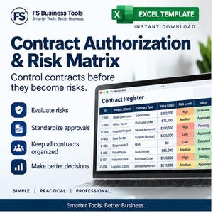 May include: A digital Excel template for a Contract Authorization & Risk Matrix. The graphic displays a laptop screen showing a contract register table with columns for ID, project, contract type, value, risk level, and status. Text includes FS Business Tools, Excel Template, and the tagline: Control contracts before they become risks.
