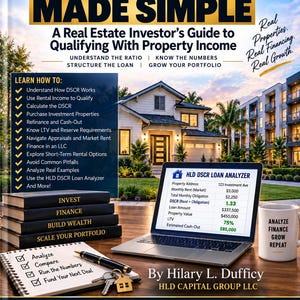 May include: A book cover titled DSCR Loans Made Simple by Hilary L. Dufficy, featuring a house image, a laptop displaying a loan analyzer, a stack of books labeled Invest, Finance, Build Wealth, Scale Your Portfolio, and a mug with text.