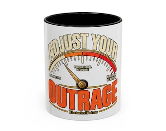 Adjust Your Outrage Accent Mug | Rhetorical Points Civic Commentary Cup