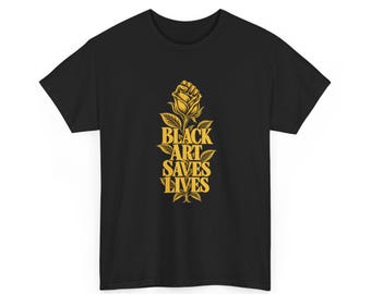 Koszulka z nadrukiem „Black Art Saves Lives Flower Fist” | Koszulka z grafiką Old Gold
