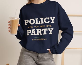 Bluza unisex GroundedVote z okrągłym dekoltem „Policy Over Party”
