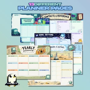 May include: A collection of 13 different planner pages featuring cartoon characters and themes from Adventure Time. The pages include sections for yearly overview, goal setting, contacts, assignment tracking, and notes with colorful illustrations.