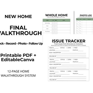 May include: A 12-page home walkthrough system featuring a printable PDF and editable Canva template. The documents include a New Home Final Walkthrough, Whole Home checklist, Photo Log, and Issue Tracker with fields for status, location, and notes.