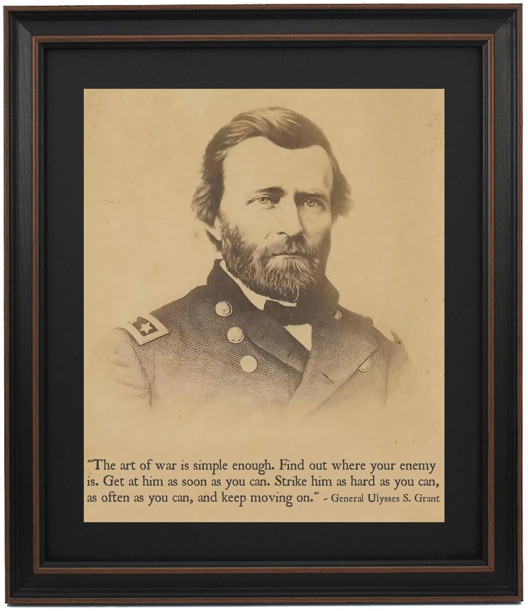 General Ulysses S. Grant, Portrait and Quote, "the Art of War is Simple ...
