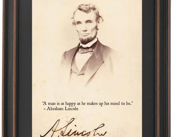 Abraham Lincoln, Portrait and Quote, "A man is as happy as he makes up his mind to be." Poster or Standard Size. Handmade in USA.