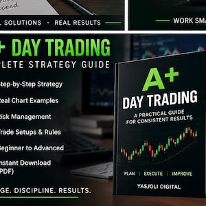 May include: A black book titled A+ Day Trading: A Practical Guide for Consistent Results with a green and red stock market candlestick chart on the cover. The text includes Plan, Execute, Improve, and Yasjoli Digital. A white mug reads Discipline Creates Freedom.