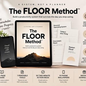 Pode incluir: Um sistema de produtividade digital intitulado The FLOOR Method exibido em um tablet e smartphone, acompanhado de planilhas impressas incluindo Personal Operating System, Today's One Thing, Overwhelm Reset e Restart Ritual, com texto detalhando recursos como um guia de 33 páginas.