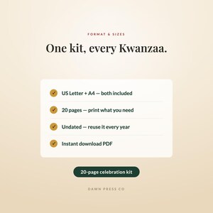 May include: A digital Kwanzaa celebration kit featuring the text One kit, every Kwanzaa. The kit includes US Letter and A4 formats, 20 pages, is undated for annual reuse, and is an instant download PDF. A dark green button reads 20-page celebration kit.