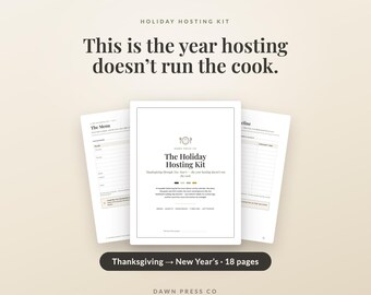Może przedstawiać: Zestaw dokumentów Holiday Hosting Kit zawierający centralną stronę tytułową z napisem The Holiday Hosting Kit i podtytułem Thanksgiving Through New Year's, otoczoną dwiema wewnętrznymi stronami planowania na beżowym tle.