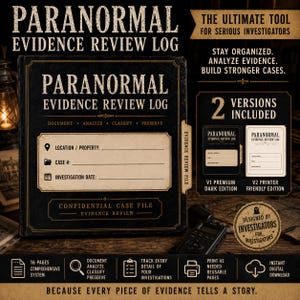 Paranormal Evidence Review Log Printable | Ghost Hunting Investigation Journal | EVP, Spirit Box & Evidence Analysis PDF