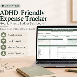 May include: A laptop displaying an ADHD-Friendly Expense Tracker Google Sheets budget dashboard. The screen shows spending snapshots, category breakdowns, and monthly summaries. Text includes 'ADHD-Friendly Expense Tracker' and 'Simple money tracking for busy brains'.