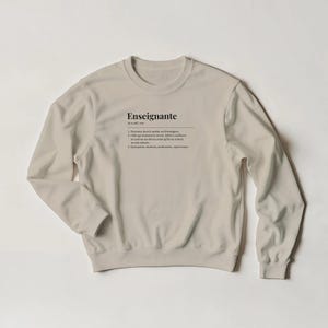 The Teacher's sweater, crewneck, a perfect gift for a teacher or professor, a cotton sweatshirt ideal as a Christmas or end-of-school-year gift. Sand