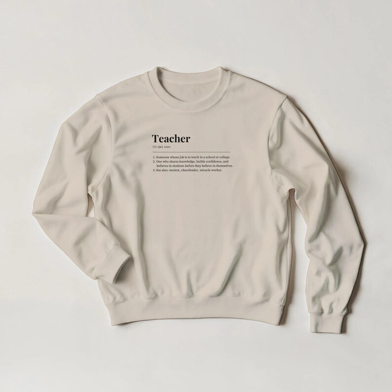 The Teacher Sweatshirt, teacher appreciation gift crewneck, funny teacher sweater, Christmas or end of year gift Sand