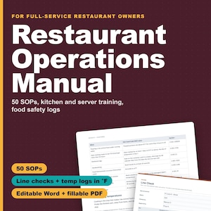 May include: A digital restaurant operations manual document featuring white text on a dark maroon background. It includes 50 SOPs, kitchen and server training, food safety logs, line checks with temperature logs in Fahrenheit, and editable Word and PDF files.