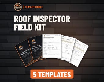 Roof Inspector Field Kit, 5 Editable Templates, Storm Damage Report, Hail and Wind Guide, Code Guide, Low Slope and Ventilation
