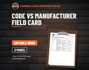 Roofing Code vs Manufacturer Field Card, Editable Word Doc, Shingle Install Requirements Quick Reference for Supplements