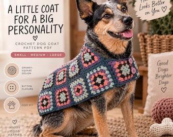 Puede incluir: Un abrigo de ganchillo para perro con un patrón de cuadrados de la abuela multicolor en tonos azul, rosa y negro. La prenda incluye un cierre de botones y la lleva puesta un perro. El texto dice: A LITTLE COAT FOR A BIG PERSONALITY.