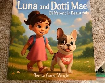 Luna and Dotti Mae: Different Is Beautiful | Children’s Book About Autism, Kindness & Acceptance