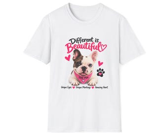 Different Is Beautiful Dotti Mae French Bulldog T-Shirt