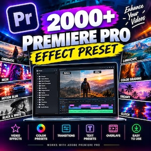 May include: A digital graphic advertisement for 2000+ Premiere Pro effect presets featuring a laptop displaying video editing software. The image includes text labels for cinematic, neon, motion blur, black and white, landscape, colour grading, dreamy, and glitch effects, with icons for video effects, colour presets, transitions, text presets, overlays, and ease of use.