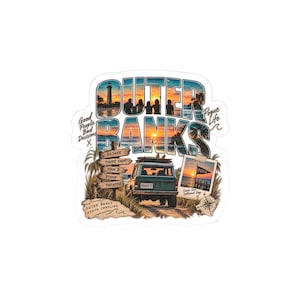 May include: A die-cut sticker featuring the text OUTER BANKS with a sunset beach scene, a lighthouse, and silhouettes of people. It includes a signpost with locations, a teal SUV, a polaroid photo with the text POGUE, and the text Good People Bad Decisions.